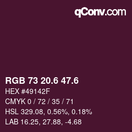 カラーコード: RGB 73 20.6 47.6 | qconv.com