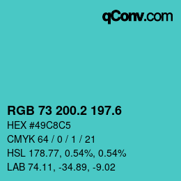 カラーコード: RGB 73 200.2 197.6 | qconv.com