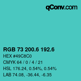 カラーコード: RGB 73 200.6 192.6 | qconv.com
