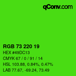 Color code: RGB 73 220 19 | qconv.com