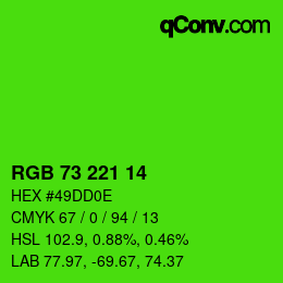 カラーコード: RGB 73 221 14 | qconv.com