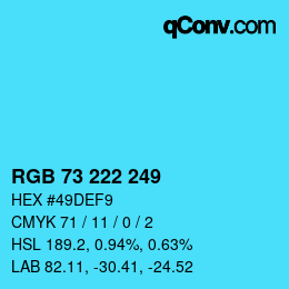 カラーコード: RGB 73 222 249 | qconv.com