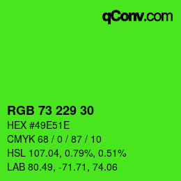 Color code: RGB 73 229 30 | qconv.com