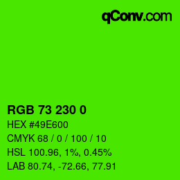 Color code: RGB 73 230 0 | qconv.com