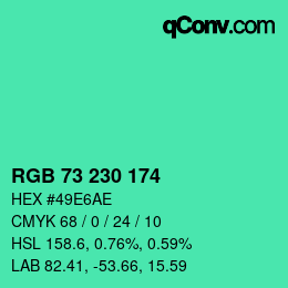 Color code: RGB 73 230 174 | qconv.com