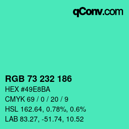 Color code: RGB 73 232 186 | qconv.com