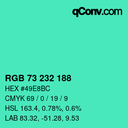 Color code: RGB 73 232 188 | qconv.com