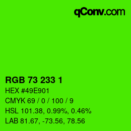 Color code: RGB 73 233 1 | qconv.com