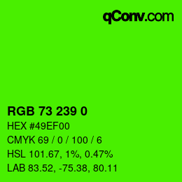 Color code: RGB 73 239 0 | qconv.com