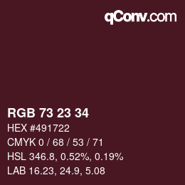 Color code: RGB 73 23 34 | qconv.com