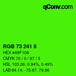 カラーコード: RGB 73 241 8 | qconv.com