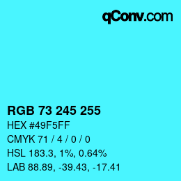 Color code: RGB 73 245 255 | qconv.com