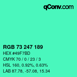 カラーコード: RGB 73 247 189 | qconv.com