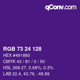 カラーコード: RGB 73 24 128 | qconv.com