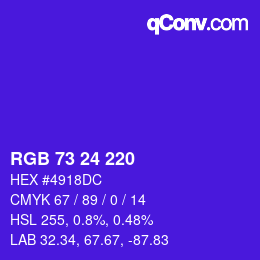 颜色代码: RGB 73 24 220 | qconv.com