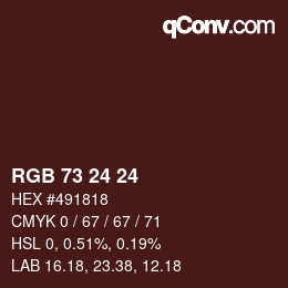 カラーコード: RGB 73 24 24 | qconv.com