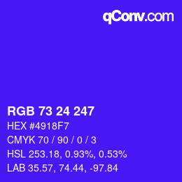 カラーコード: RGB 73 24 247 | qconv.com