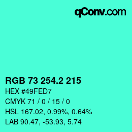 カラーコード: RGB 73 254.2 215 | qconv.com