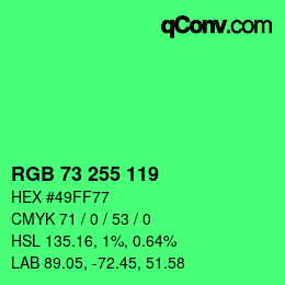 Color code: RGB 73 255 119 | qconv.com