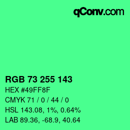 Color code: RGB 73 255 143 | qconv.com
