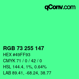 Color code: RGB 73 255 147 | qconv.com