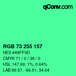 颜色代码: RGB 73 255 157 | qconv.com