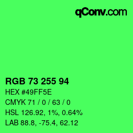 Color code: RGB 73 255 94 | qconv.com
