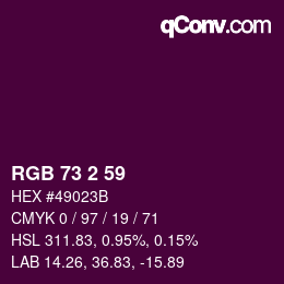カラーコード: RGB 73 2 59 | qconv.com