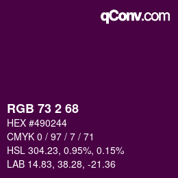 Color code: RGB 73 2 68 | qconv.com