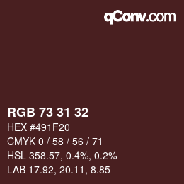 Color code: RGB 73 31 32 | qconv.com
