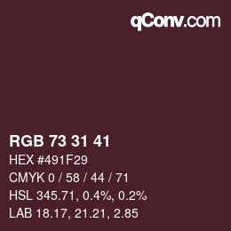 Color code: RGB 73 31 41 | qconv.com