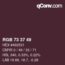 Color code: RGB 73 37 49 | qconv.com