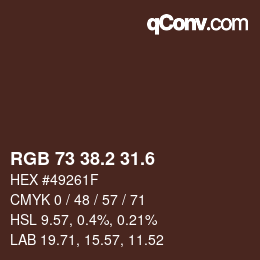 カラーコード: RGB 73 38.2 31.6 | qconv.com