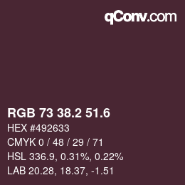 カラーコード: RGB 73 38.2 51.6 | qconv.com