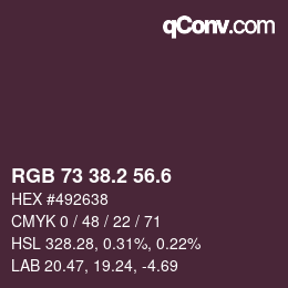 カラーコード: RGB 73 38.2 56.6 | qconv.com