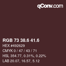 カラーコード: RGB 73 38.6 41.6 | qconv.com