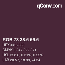 カラーコード: RGB 73 38.6 56.6 | qconv.com