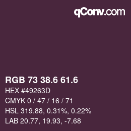 カラーコード: RGB 73 38.6 61.6 | qconv.com