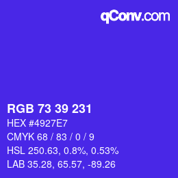 Color code: RGB 73 39 231 | qconv.com