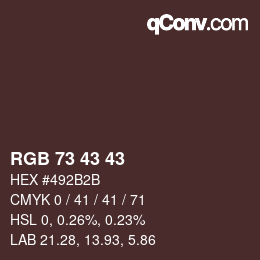 カラーコード: RGB 73 43 43 | qconv.com