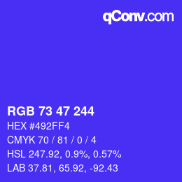 Color code: RGB 73 47 244 | qconv.com