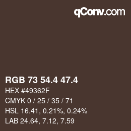 カラーコード: RGB 73 54.4 47.4 | qconv.com