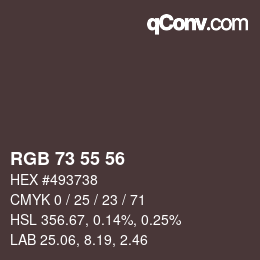 Code couleur: RGB 73 55 56 | qconv.com