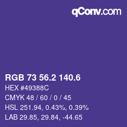 カラーコード: RGB 73 56.2 140.6 | qconv.com