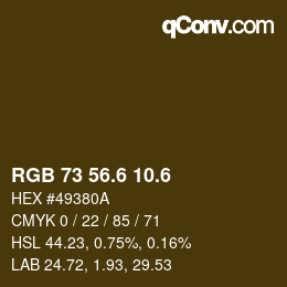 カラーコード: RGB 73 56.6 10.6 | qconv.com