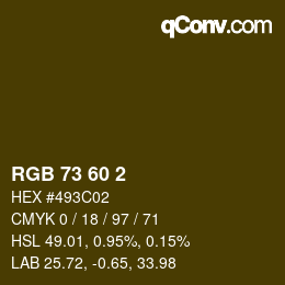 カラーコード: RGB 73 60 2 | qconv.com