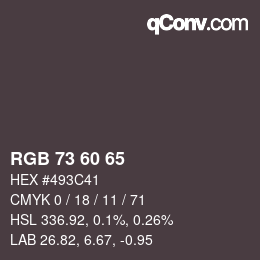 颜色代码: RGB 73 60 65 | qconv.com