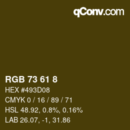 カラーコード: RGB 73 61 8 | qconv.com