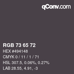 Color code: RGB 73 65 72 | qconv.com