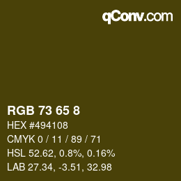 カラーコード: RGB 73 65 8 | qconv.com